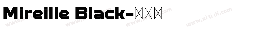Mireille Black字体转换
